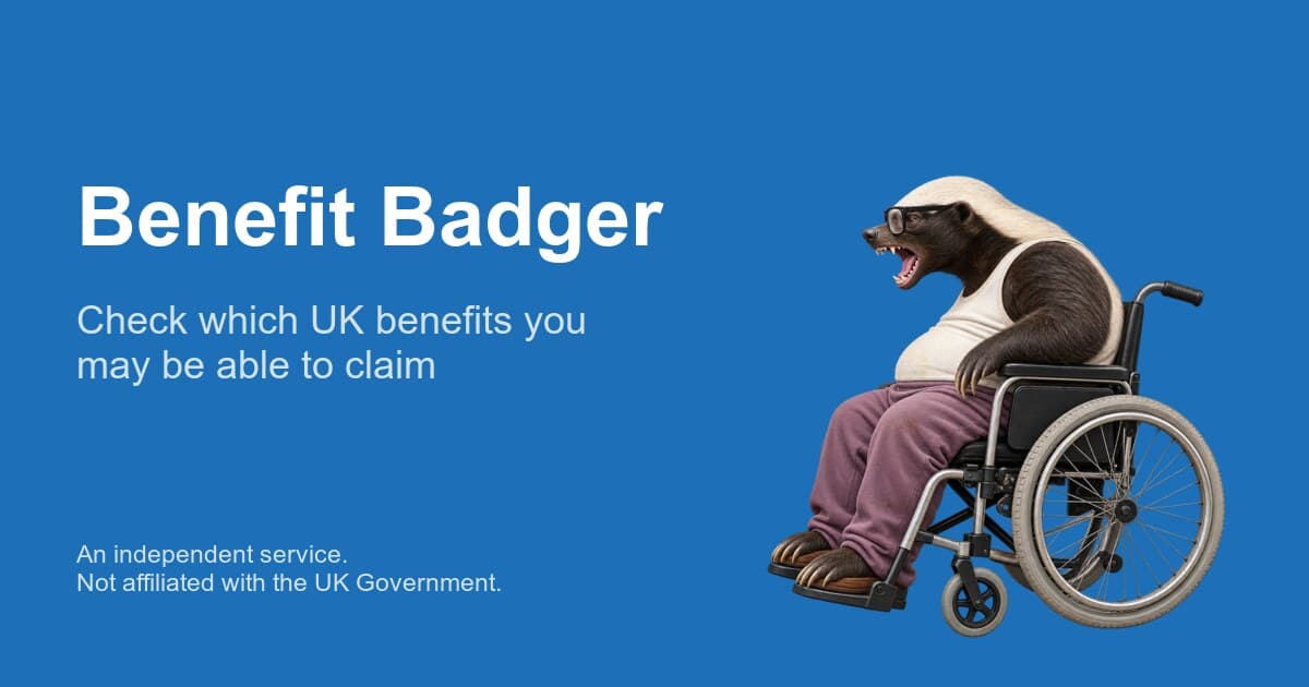 Benefit Badger — check which UK benefits you may be able to claim